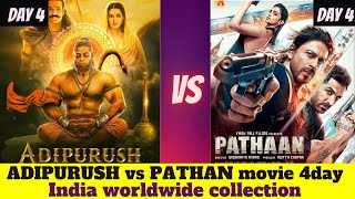 ADIPURUSH vs PATHAN movie 4 day India worldwide collection #boxofficecollection #adipurush #pathaan