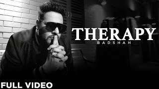 Therapy (Full Video) | 3:00 AM Sessions | Badshah