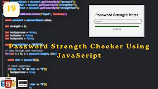 Building Password Strength Checker Using JavaScript | Exploring JavaScript Day 19 | ScratchStart