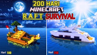 200 Hari Minecraft Raft Survival