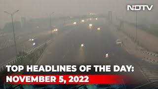 Top Headlines Of The Day: November 5, 2022