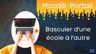 Mozaïk-Portail - Basculer d'une école à l'autre