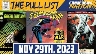 Spider-Man Gang War! Green Lanterns DARK New Origin! The Pull List - Comicbook Reviews - Nov 29th