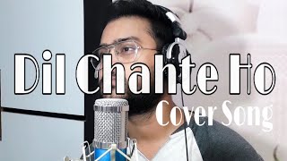 Dil Chahte Ho | Cover | Jubin Nautiyal | Payal Dev | Bhushan Kumar | Cover By Saif Shaikh