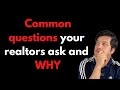 PSVS #55: Common questions real estate agents ask and why