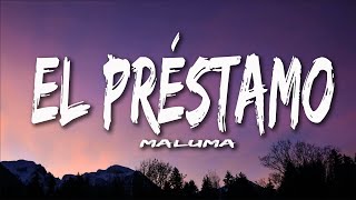 Maluma - El Préstamo (Lyrics)