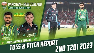 Toss & Pitch Report | Pakistan vs New Zealand | 2nd T20I 2023 | PCB | M2B2T
