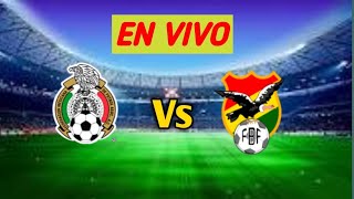 TUDN / México Vs BoliviaEn Vivo Live 🔴 goles Amistoso International 2024