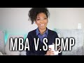 MBA VS PMP ~ WHICH IS THE BETTER CAREER PATH? - MENTORSHIP MONDAYS