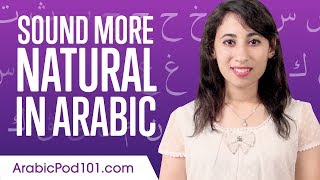 Sound More Natural in Arabic in 15 Minutes