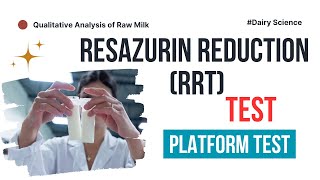 Resazurin Reduction Test (RRT) | Keeping Quality Test of Raw Milk