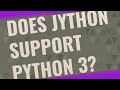 Does Jython support Python 3?