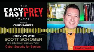 Cyber Security for Seniors with Scott Schober