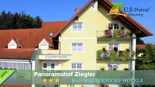 Panoramahof Ziegler - Bad Waltersdorf Hotels, Austria