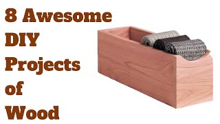 8 Awesome DIY Projects of Wood