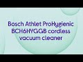 Bosch Athlet ProHygienic BCH6HYGGB Cordless Vacuum Cleaner - Blue - Product Overview