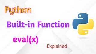 eval function python | python built-in function | explanation