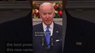 President Biden discusses the new Covid19 variant Omicron also known as the B 1.1.529 variant
