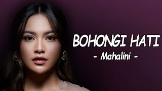 Mahalini - BOHONGI HATI (Lirik Lagu)