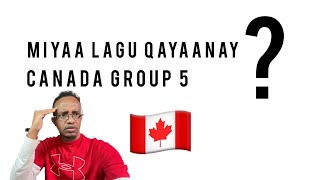 Group 5 CANADA Faafaahin wax badan kuu faa’idaynaysa Update  CANADA