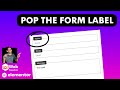 Pop the Elementor Form Label - Elementor Wordpress Tutorial