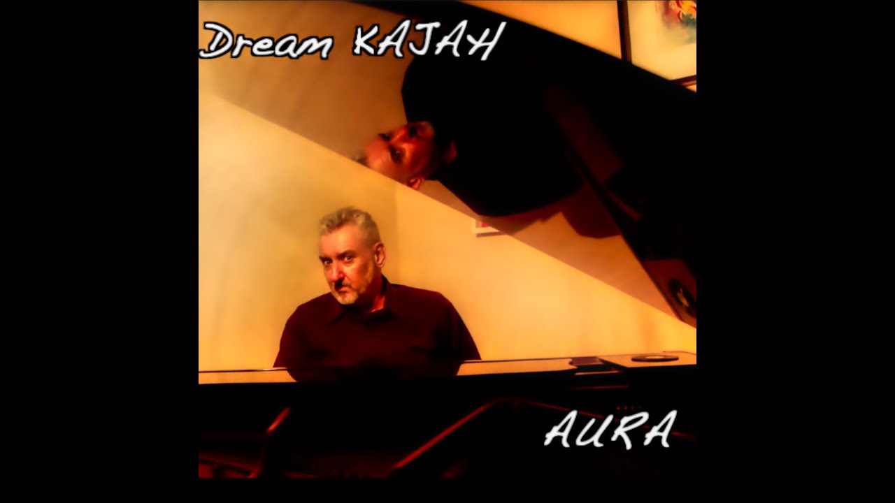 Dream Kajah Aura Youtube