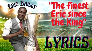 Eric Bailly Chant | Finest Eric since the King