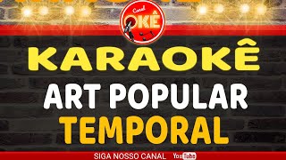 Karaokê (cover) Art Popular - Temporal