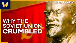 Why the Soviet Union Crumbled | Russia Takes Revenge