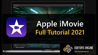 iMovie 2021 Full tutorial: Learn video editing with Apple iMovie