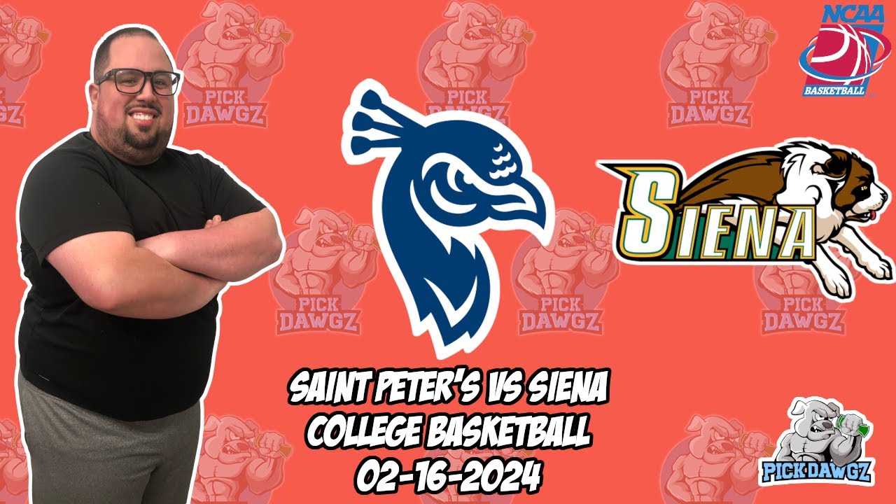 Saint Peter's Vs Siena 2/16/24 Free College Basketball Picks And ...