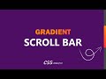 Custom Scroll Bar HTML CSS | Gradient Scroll Bar CSS