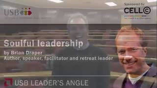 USB Leader's Angle: Soulful Leadership with Brian Draper