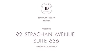 92 Strachan Avenue Unit 636 | King West Village | Toronto