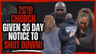 2819 Church Given 30 Day Notice To Shut Down!