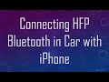 Connecting HFP Bluetooth in Car with iPhone