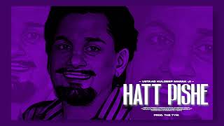 HATT PISHE - KULDEEP MANAK X THETYNI ( Offical Remix Audio )