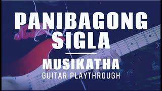 Panibagong Sigla   Musikatha Guitar Playthrough