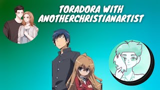 Toradora, Feat. AnotherChristianArtist