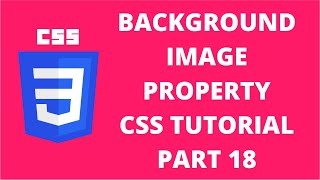 Background Image Property CSS | CSS Tutorial Part 18