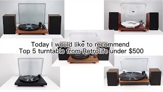 Retrolife Top 5 Turntables 2022 under $500 | Which one is best for you?