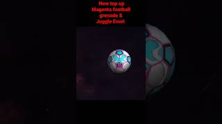 New top up Magenta football grenade & Juggle Emot Free fire #shorts #viralvideo#newtopupevent#viral
