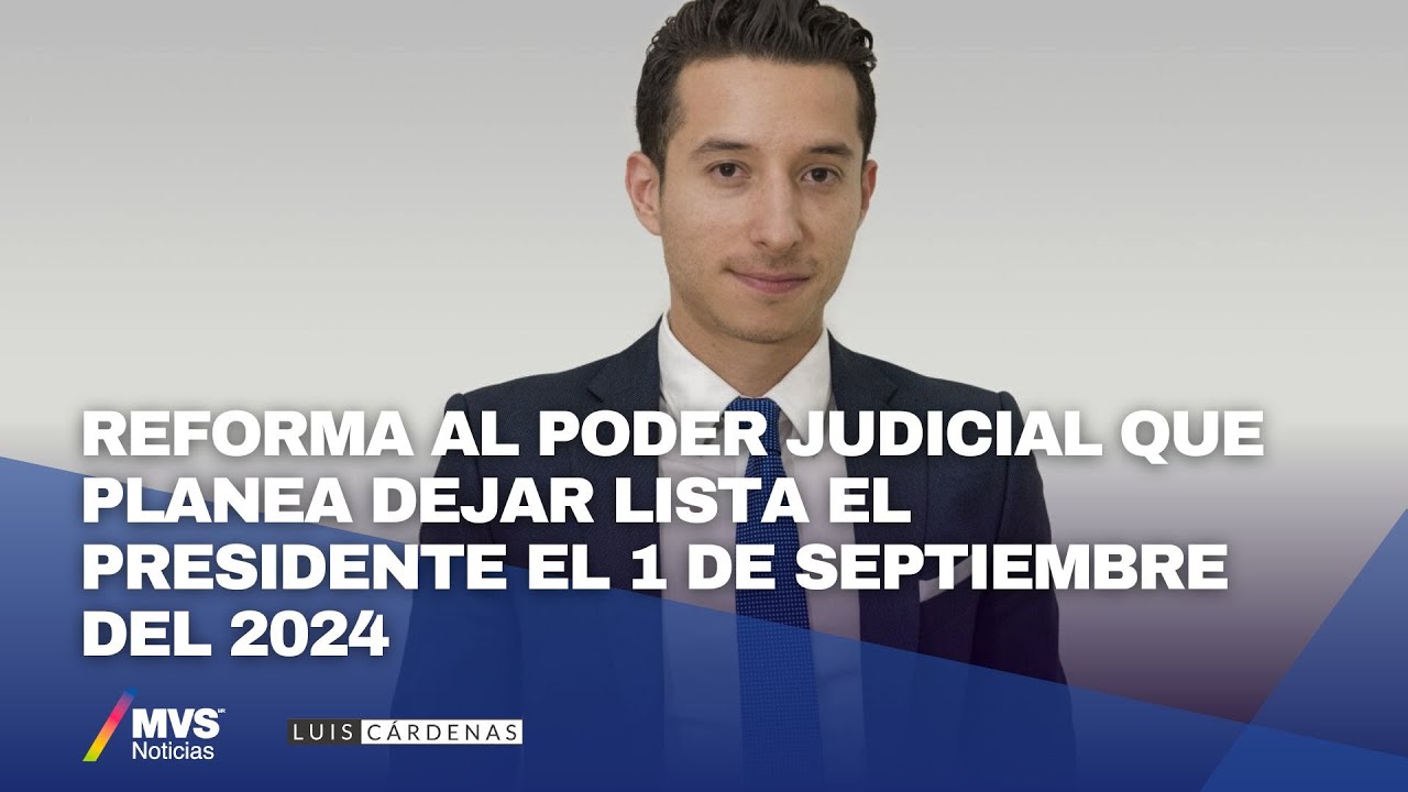 AMLO 2024: Reforma Judicial Y Mayoría En El Congreso, La Estrategia ...