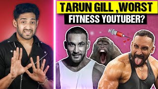 TARUN GILL ROAST!  (Worst Fitness Youtuber)