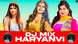 HARYANVI DJ MIX | Aarju Dhillon, Sonika Singh, Pushpa Panchal | New Haryanvi DJ Song Haryanavi 2022