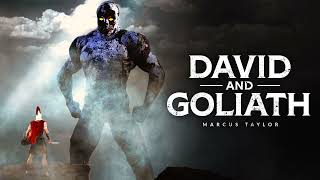 DAVID AND GOLIATH - The Most Powerful Motivational Speech of 2024 (Ft. Marcus Taylor)