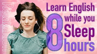 Learn ADVANCED English Expressions While You Sleep! 8 HOURS of Sleep Learning
