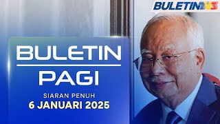 Rayuan Najib Razak Berkaitan Titah Adendum Didengar Pagi Ini | Buletin Pagi, 6 Januari 2025