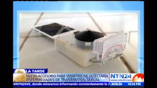 Ingenieros crean accesorio para smartphone que detectaría enfermedades de transmisión sexual