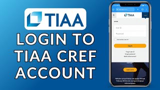 How to Login to TIAA Cref Account? 2024 (Quick & Easy) | TIAA Cref